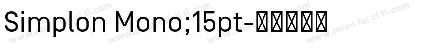 Simplon Mono;15pt字体转换